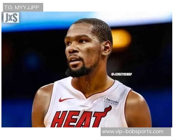 杜兰特赞詹姆斯三分后仰跳投稳定性提升展现出不断进步的实力