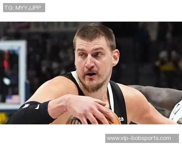 阿德尔曼分析约基奇表现上半场10分下半场30分的原因与调整能力 阿德尔曼分析约基奇表现上半场10分下半场30分的原因与调整能力